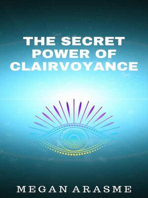 cover image of The Secret Power of Clairvoyance